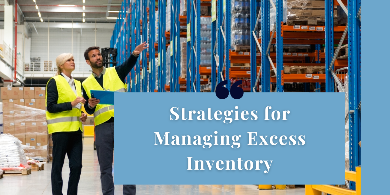 Strategies for Managing Excess Inventory